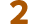 2